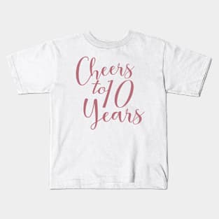 Cheers To 10 Years - 10th Birthday - Anniversary Kids T-Shirt